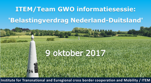 Banner ITEM Team GWO Informatiesessie Belastingverdrag Nederland-Duitsland