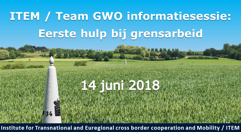 ITEM GWO Informatiesessie Eerste hulp bij grensarbeid 140618