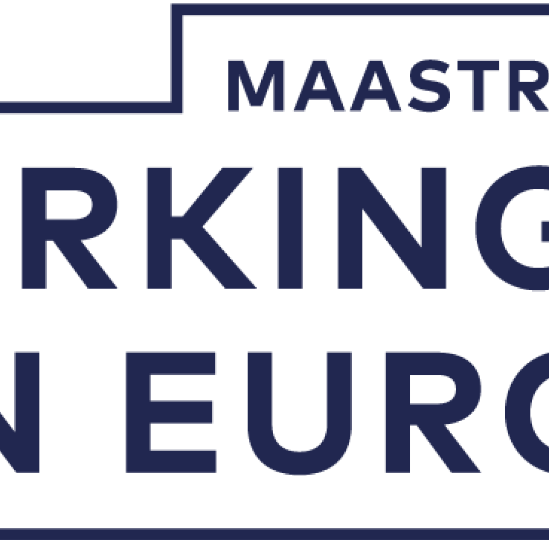 Maastricht Working on Europe